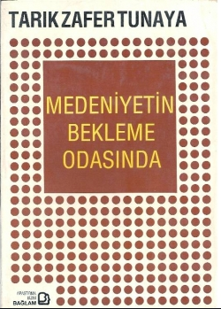 Medeniyetin Bekleme Odasında (Paperback)
