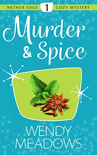 Murder & Spice (Nether Edge #1)