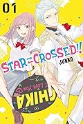 Star⇄Crossed!!, Vol. 1