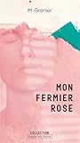 Mon fermier rose