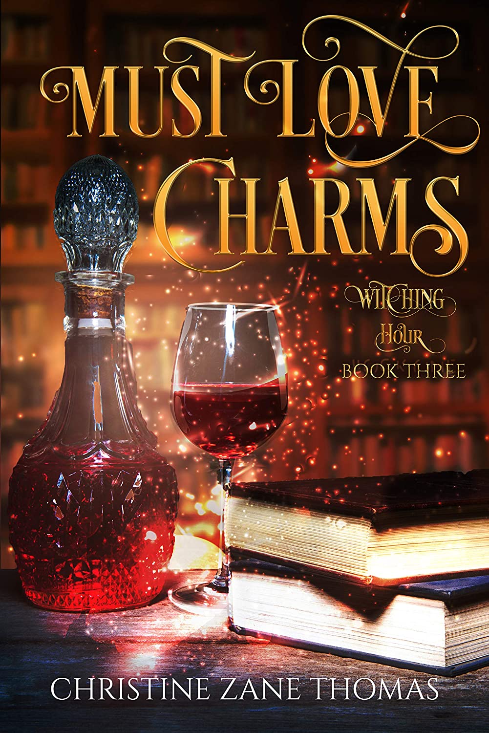 Must Love Charms (Witching Hour, #3)