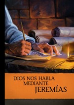 Dios nos habla mediante Jeremías