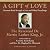 A Gift of Love: Sermons from Strength to Love and Other Preachings (King Legacy, #7)