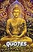 Gautama Buddha Quotes by Jim      Davis