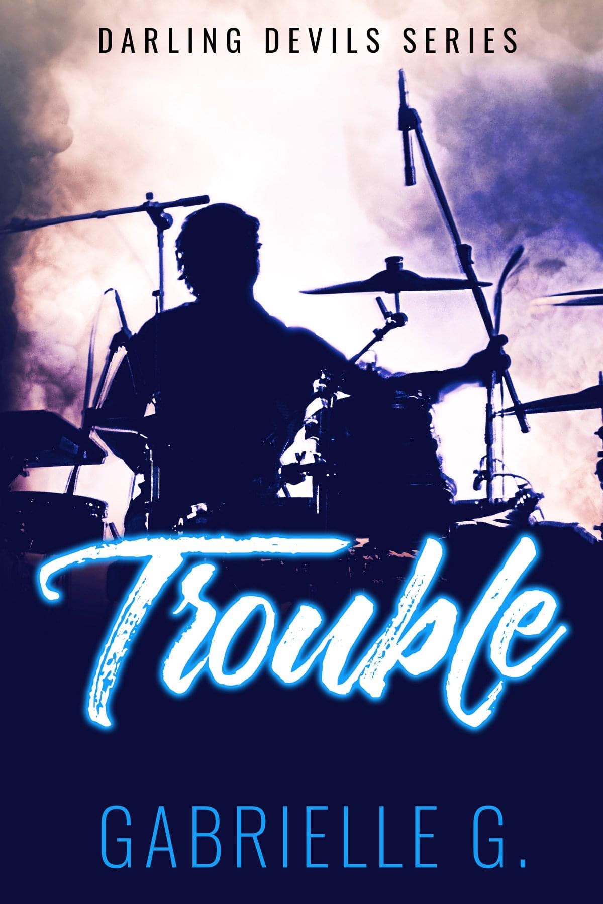 Trouble (Darling Devils, #2)