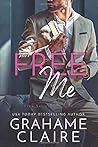 Free Me by Grahame Claire