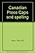Canadian Press Caps and spelling by Patti (ed) Tasko