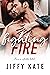 Fighting Fire (Finding Focu...