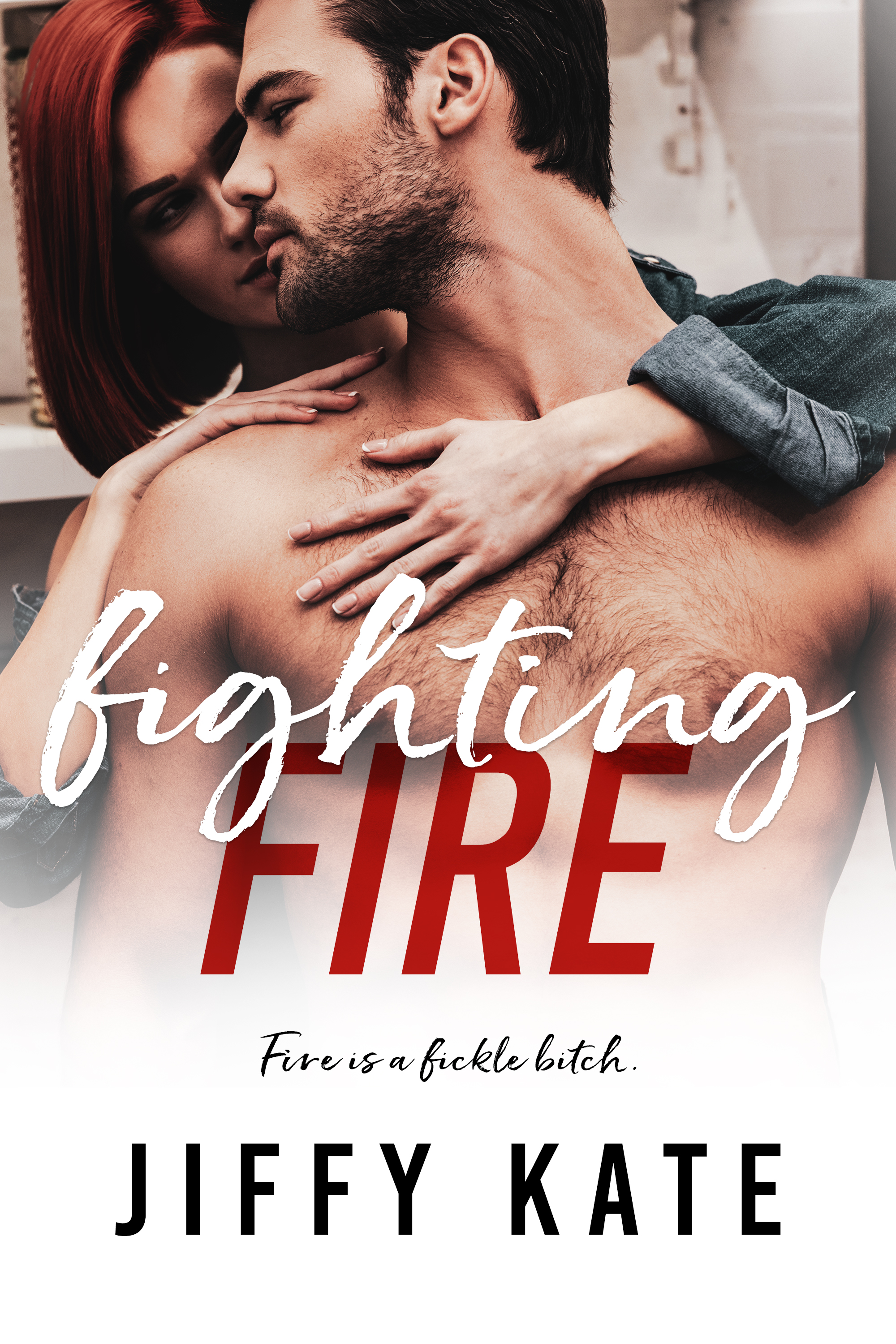 Fighting Fire (Finding Focus #3)