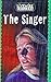 The Singer (Livewire Chillers)