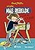 Enid Blyton. La niña más rebelde, 1. La niña más rebelde llega al colegio (Castellano - A PARTIR DE 10 AÑOS - PERSONAJES Y SERIES - Enid Blyton. La niña más rebelde) (Spanish Edition)