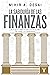 SABIDURIA DE LAS FINANZAS, LA by Mihir A. Desai