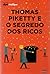 Thomas Piketty e o Segredo ...