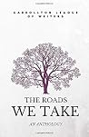 The Roads We Take...