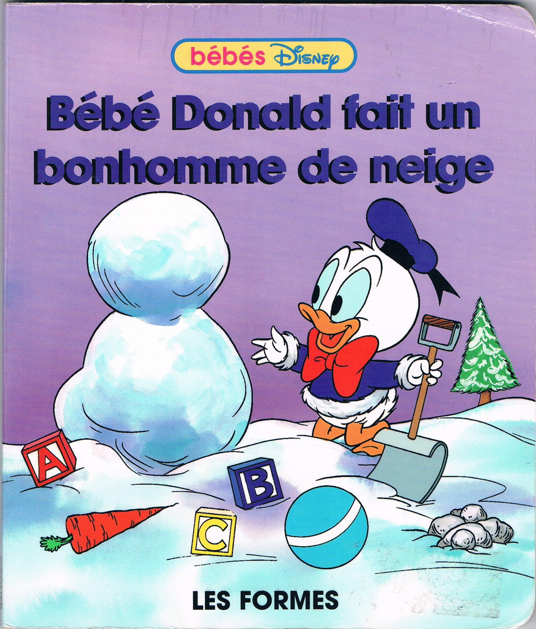 Bébé Donald fait un bonhomme de neige: Les formes (Bébés Disney)