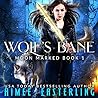 Wolf's Bane by Aimee Easterling