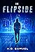 The FlipSide by M.G. Samuel