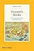 Vincent's Books: Van Gogh and the Writers Who Inspired Him