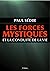Les forces mystiques et la ...