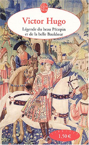 La Lègende du Beau Pecopin (Paperback)