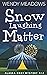 Snow Laughing Matter (Alaska #12)