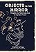Objects in the Mirror: Thoughts on a Perfect Life from an Imperfect Person
