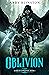 Oblivion (The Slayer's Dark Rebirth #1)
