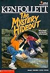The Mystery Hideout by Ken Follett The Mystery Hideout by Ken Follett