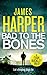 Bad To The Bones (Evan Buck...