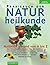 Praxisbuch der Naturheilkunde by Annette Eiden