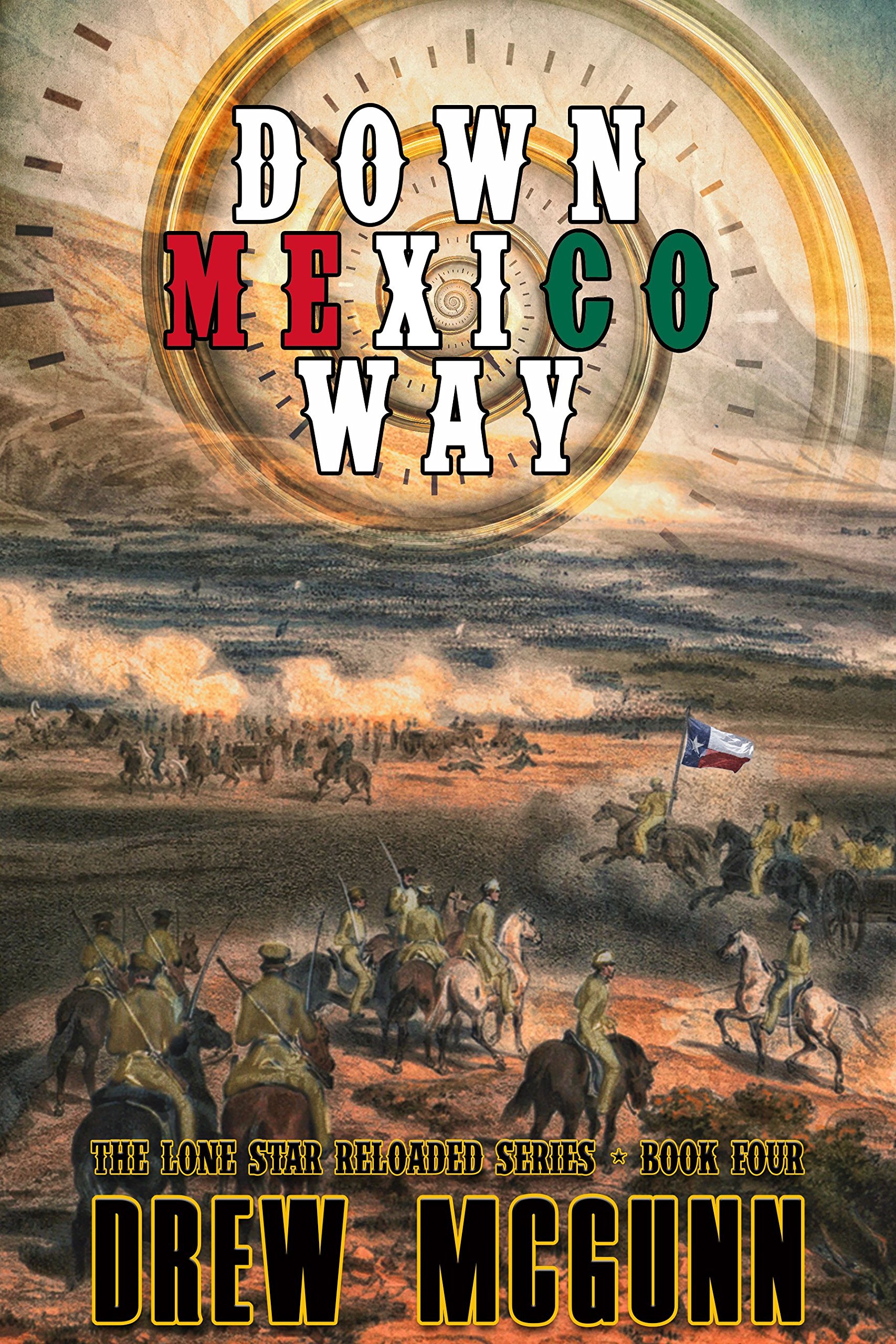 Down Mexico Way (Lone Star Reloaded #4)