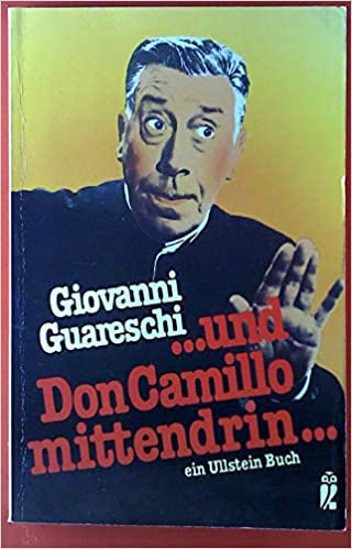 ... und Don Camillo mittendrin ... (Paperback)