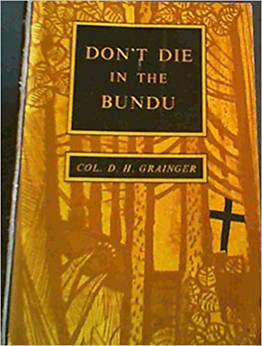 Don't Die in the Bundu (Paperback)