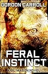 Feral Instinct (Gil Mason #3)