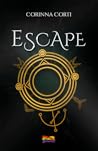 Escape by Corinna Corti