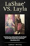 LaShae' vs. Layla