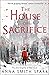 The House of Sacrifice