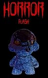Horror Flash