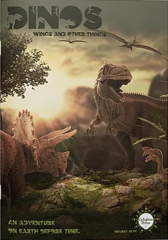 Dinos, Wings and Other Things: An Adventure on Earth Before Time