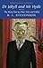 The Strange Case of Dr. Jekyll and Mr. Hyde / The Merry Men and Other Tales and Fables