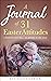 A Journal of 31 Easter Atti...