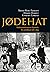 Jødehat: Antisemittismens historie fra antikken til i dag