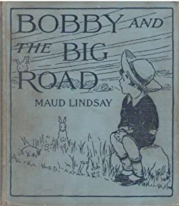 Bobby and the Big Road (Hardcover)