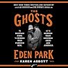 The Ghosts of Eden Park by Karen Abbott