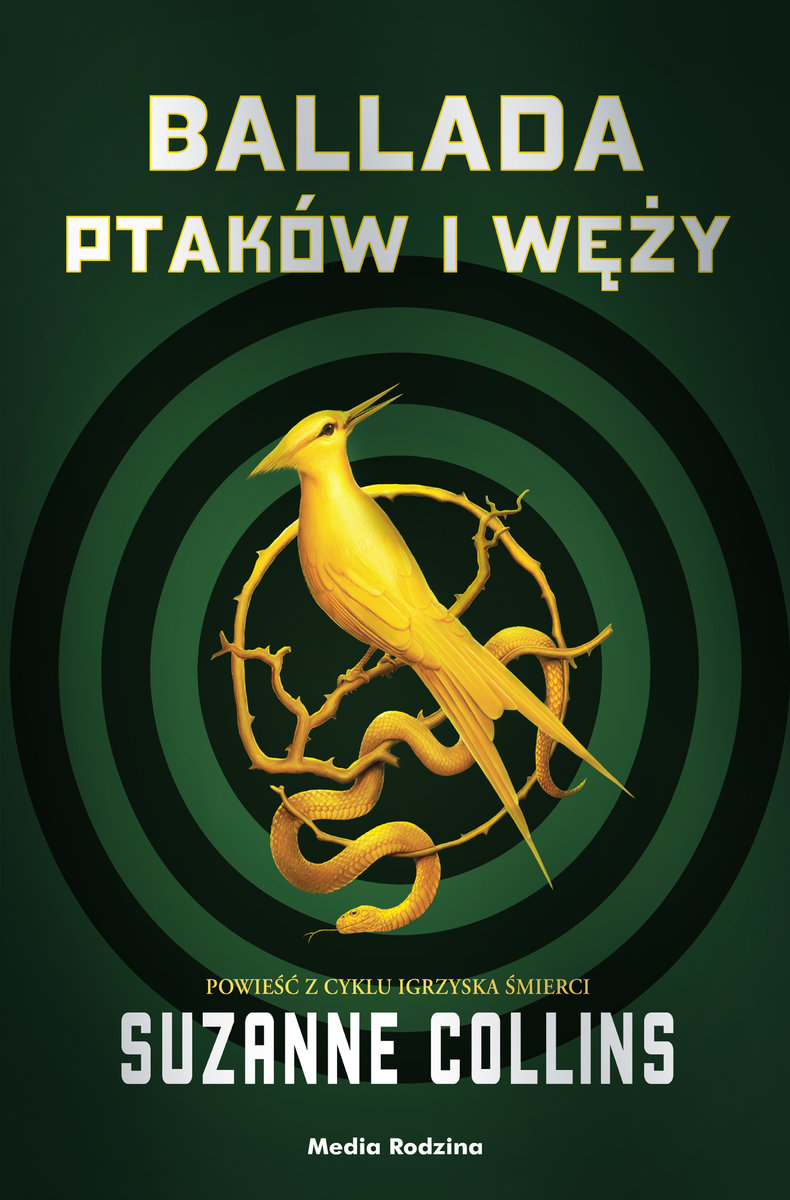 Ballada ptaków i węży (Igrzyska śmierci, #0)