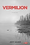 Vermilion (Locke Christensen Novels Book 1)