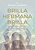 Brilla hermana brilla: libera tu mujer interior indómita y sabia