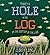 There's a Hole in the Log on the Bottom of the Lake (Paperback)