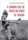 O cavador que lia livros no tempo de Salazar
