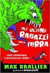 Gli ultimi ragazz...
